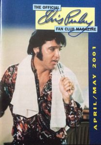 The Official Elvis Presley Fan Club Magazine   April / May 2001