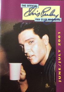 The Official Elvis Presley Fan Club Magazine  June / July  2001