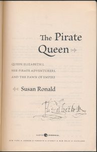 The Pirate Queen: Queen Elizabeth I, Her Pirate Adventurers, and the Dawn of Empire