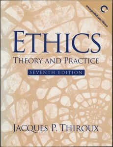 Ethics: Theory and Practice (Seventh Edition)
