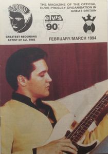 The Magazine Of The Official Elvis Presley Organisation In The Great Britain  February / March 1994