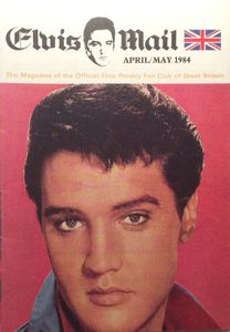 Elvis Mail The Magazine Of The Official Elvis Presley Fan Club Of Great Britain   April / May 1984