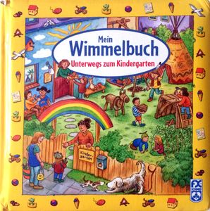 Mein Wimmelbuch - Unterwegs zum Kindergarten