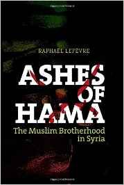 Ashes of Hama. The Muslim Brotherhood in Syria