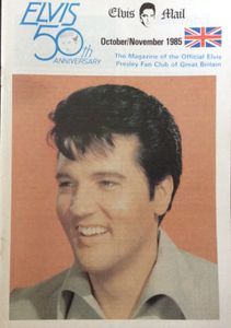 Elvis Mail  The Magazine Of The Official Elvis Presley Fan Club Of Great Britain   October / November 1985