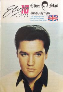 Elvis Mail  The Magazine Of The Official Elvis Presley Fan Club Of Great Britain  June / July 1987