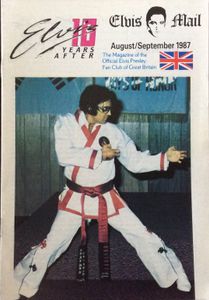 Elvis Mail  The Magazine Of The Official Elvis Presley Fan Club Of Great Britain   August / September 1987