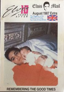 Elvis Mail The Magaine Of The Official Elvis Presley Fan Club Of Great Britain  August 1987 Extra