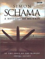 A History Of Britain: At The Edge Of The World? 3000BC - AD1603