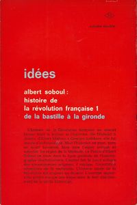 Histoire de la Révolution Française 1. De la Bastille à la Gironde