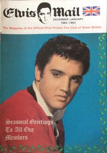 Elvis Mail The Magazine Of The Official Elvis Presley Fan Club Of Great Britain  December 1982 / January 1983