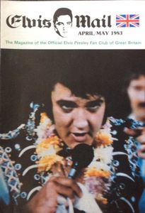 Elvis Mail The Magazine Of The Official Elvis Presley Fan Club Of Great Britain   April / May  1983