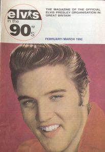 The Magazine Of The Official Elvis Presley Organisation In Great Britain  February / March 1992