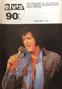The Magazine Of The Official Elvis Presley Organisation In Great Britain  April / May  1992