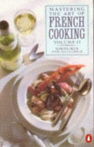 Mastering the Art of French Cooking Volume II