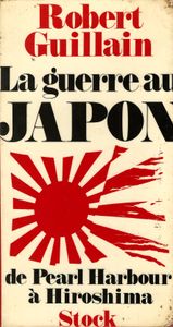 La guerre au Japon, de Pearl Harbour à Hiroshima