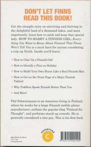 How to Marry a Finnish Girl: Everything You Want to Know About Finland, That Finns Won't Tell You
