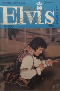 Elvis Monthly Twenty-Sixth Year No. 306