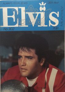 Elvis Monthly Twenty-Sixth Year No. 302