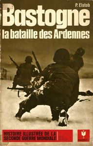 Bastogne, la bataille des Ardennes