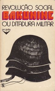 Revolução Social Ou Ditadura Militar
