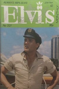 Elvis Monthly   Twenty-Seventh Year,  No. 321