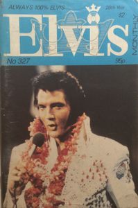 Elvis Monthly Twenty-Eighth Year, No. 327