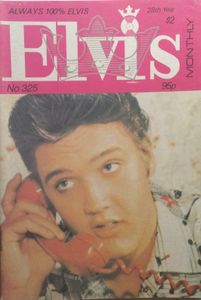 Elvis Monthly Twenty-Eighth Year, No. 325