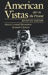 American Vistas: 1877 to the Present - Seventh Edition