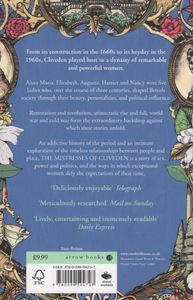The Mistresses Of Cliveden: Three Centuries Of Scandal, Power And Intrigue