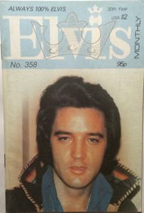 Elvis Monthly Thirtieth Year, No. 358