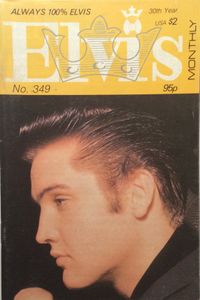 Elvis Monthly Thirtieth Year, No. 349