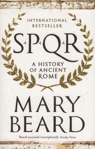 SPQR: A History Of Ancient Rome