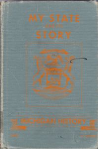 My State And Its Story (Michigan History)