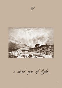 A Dead Spot Of Light... V