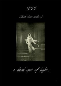 A Dead Spot Of Light... VII (Black Edition Number 1)
