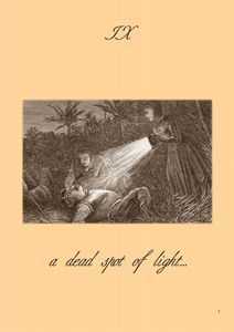 A Dead Spot Of Light... IX