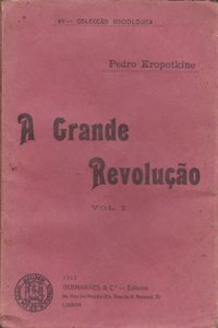 A Grande Revolução - Vol. I