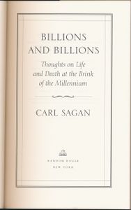 Billions & Billions: Thoughts on Life and Death at the Brink of the Millennium