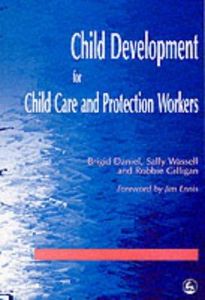 Child Development for Child Care and Protection Workers