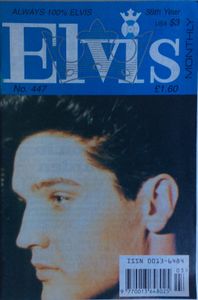 Elvis Monthly Thirty-Eighth Year, No. 447