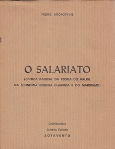 O Salariato (Crítica Radical Da Teoria Do Valor, Da Economia Inglesa Clássica E Do Marxismo)