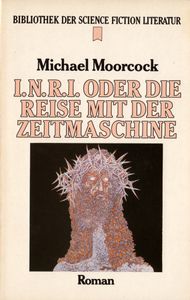 I.N.R.I. oder die Reise mit der Zeitmaschine