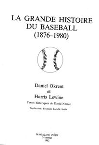La grande histoire du baseball (1876-1980)