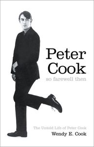 Peter Cook: So Farewell Then
