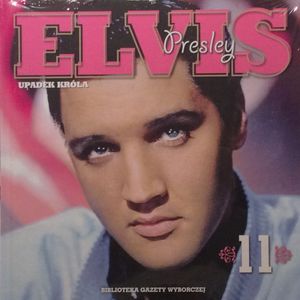 Elvis Presley Upadek Króla