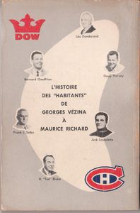 Dow Présente... L'Épopée Des Canadiens. De Georges Vézina À Maurice Richard