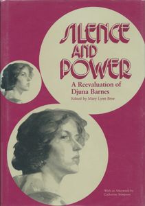 Silence And Power: A Reevaluation Of Djuna Barnes