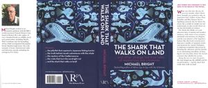 The Shark That Walks On Land (... And Other Strange But True Tales Of Mysterious Sea Creatures)