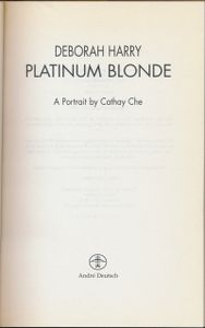 Deborah Harry: Platinum Blonde